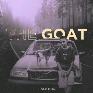 Ñengo Flow – The Goat (2020)